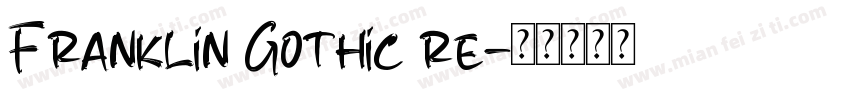 Franklin Gothic re字体转换